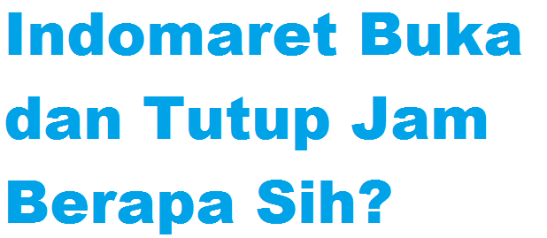 Indomaret 24 Jam